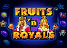 Fruits’n Royals.